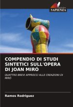 COMPENDIO DI STUDI SINTETICI SULL'OPERA DI JOAN MIRÓ