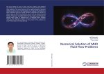 Numerical Solution of MHD Fluid Flow Problems