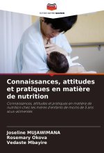 Connaissances, attitudes et pratiques en mati?re de nutrition