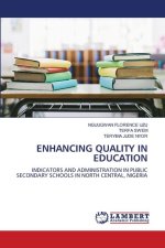 ENHANCING QUALITY IN EDUCATION