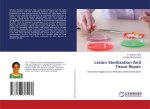 Lesion Sterilization And Tissue Repair