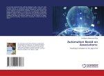 Automation Based on Associations: