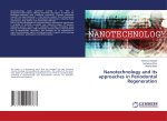 Nanotechnology and its approaches in Periodontal Regeneration