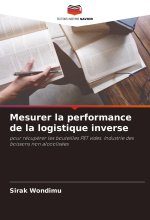 Mesurer la performance de la logistique inverse