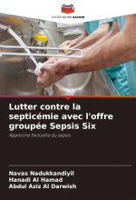 Lutter contre la septicémie avec l'offre groupée Sepsis Six