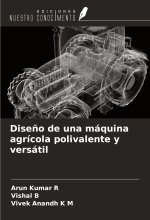 Dise?o de una máquina agrícola polivalente y versátil