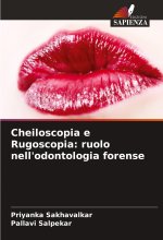 Cheiloscopia e Rugoscopia: ruolo nell'odontologia forense
