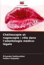 Chéiloscopie et rugoscopie : rôle dans l'odontologie médico-légale