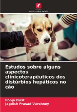 Estudos sobre alguns aspectos clinicoterap?uticos dos distúrbios hepáticos no c?o
