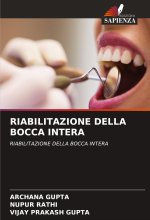 RIABILITAZIONE DELLA BOCCA INTERA