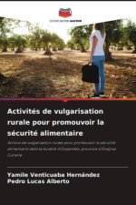 Activités de vulgarisation rurale pour promouvoir la sécurité alimentaire