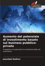 Aumento del potenziale di investimento basato sul business pubblico-privato