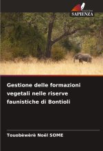 Gestione delle formazioni vegetali nelle riserve faunistiche di Bontioli