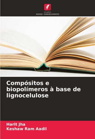 Compósitos e biopolímeros ? base de lignocelulose