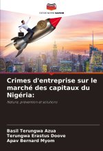 Crimes d'entreprise sur le marché des capitaux du Nigéria: