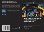 INTELIGENCIA ARTIFICIAL EN CIRUGÍA ORAL Y MAXILOFACIAL
