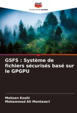 GSFS : Syst?me de fichiers sécurisés basé sur le GPGPU