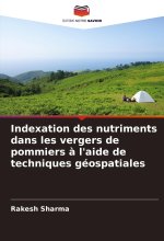 Indexation des nutriments dans les vergers de pommiers ? l'aide de techniques géospatiales
