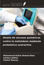 Dise?o de vacunas quiméricas contra la melioidosis mediante proteómica sustractiva