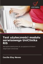 Test u?yteczno?ci modu?u serwisowego UniClinika RIS