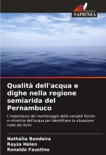 Qualit? dell'acqua e dighe nella regione semiarida del Pernambuco