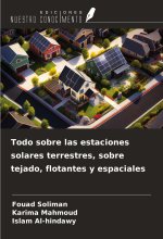 Todo sobre las estaciones solares terrestres, sobre tejado, flotantes y espaciales