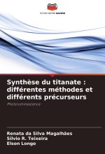 Synth?se du titanate : différentes méthodes et différents précurseurs