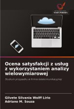 Ocena satysfakcji z us?ug z wykorzystaniem analizy wielowymiarowej