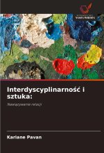 Interdyscyplinarno?? i sztuka: