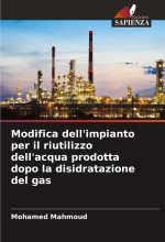 Modifica dell'impianto per il riutilizzo dell'acqua prodotta dopo la disidratazione del gas