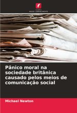 Pânico moral na sociedade britânica causado pelos meios de comunicaç?o social