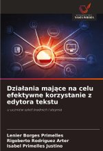 Dzia?ania maj?ce na celu efektywne korzystanie z edytora tekstu