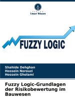 Fuzzy Logic-Grundlagen der Risikobewertung im Bauwesen
