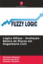 Lógica Difusa - Avaliaç?o Básica de Riscos em Engenharia Civil