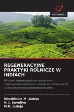 REGENERACYJNE PRAKTYKI ROLNICZE W INDIACH