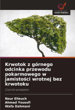 Krwotok z górnego odcinka przewodu pokarmowego w jamisto?ci wrotnej bez krwotoku