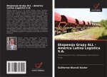 Ekspansja Grupy ALL - América Latina Logística S.A.