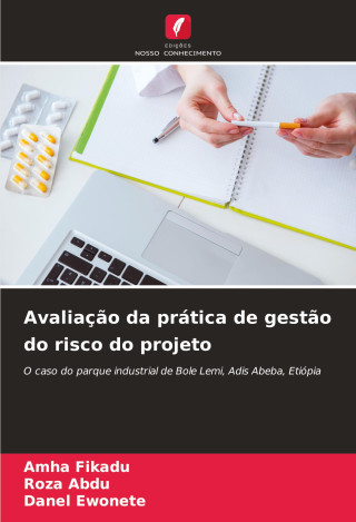 Avaliaç?o da prática de gest?o do risco do projeto