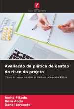 Avaliaç?o da prática de gest?o do risco do projeto