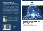 Automatisierung auf der Grundlage von Assoziationen: