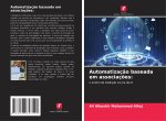 Automatizaç?o baseada em associaç?es:
