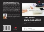 COMPLIANCE OF REQUESTS FOR MEDICAL IMAGING EXAMINATIONS