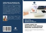 COMPLIANCE OF REQUESTS FOR MEDICAL IMAGING EXAMINATION