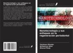 Nanotecnología y sus enfoques en la regeneración periodontal