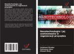 Nanotechnologia i jej zastosowanie w regeneracji przyz?bia