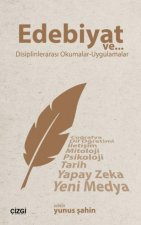 Edebiyat ve Disiplinlerarasi Okumalar - Uygulamalar