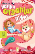 Bünyo ile Harika Organlar Diyari