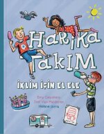 Harika Takim- Iklim Icin El Ele