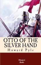 Otto of the Silver Hand