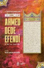 17 Yüzyilda Bir Osmanli Alimi Müneccimbasi Ahmed Dede Efendi